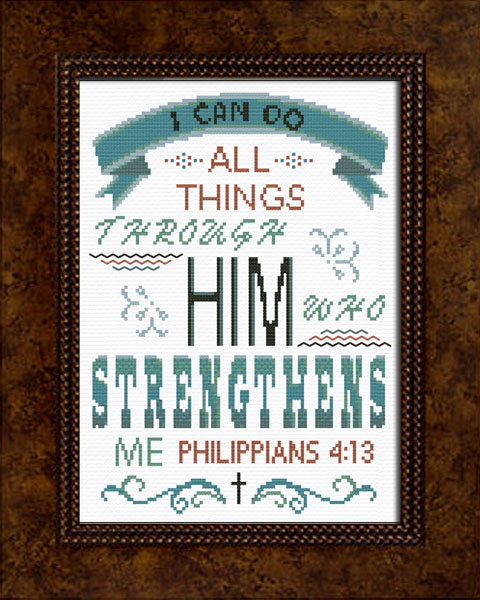 HIM WHO STRENGTHENS Philippians 4:13